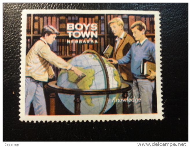 Knowledge Earth Globe Geography BOYS TOWN Nebraska Vignette Poster Stamp Label USA - Ohne Zuordnung