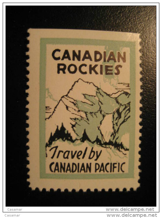 Canadian Rockies Mountain Mountains Travel By CANADIAN PACIFIC Poster Stamp Label Vignette Viñeta CANADA - Werbemarken (Vignetten)