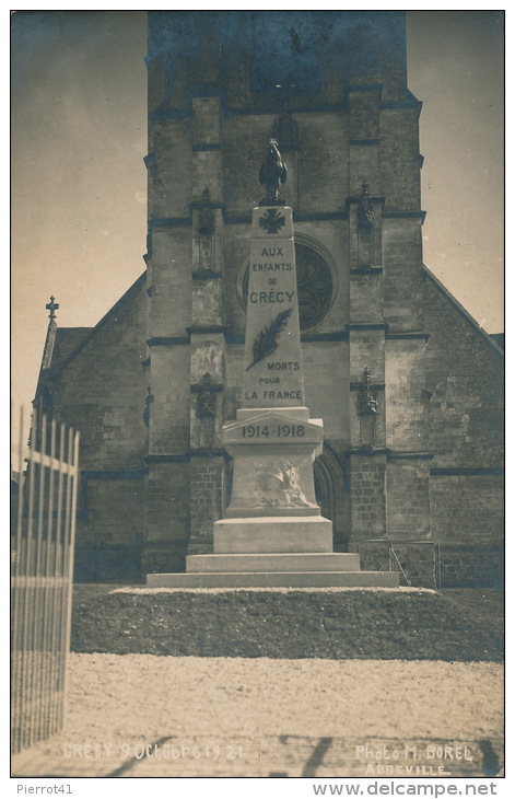 CRECY EN PONTHIEU - Belle Carte Photo Du Monument Aux Morts Du 9 Oct. 1921 - Photo M. BOREL à ABBEVILLE - Crecy En Ponthieu