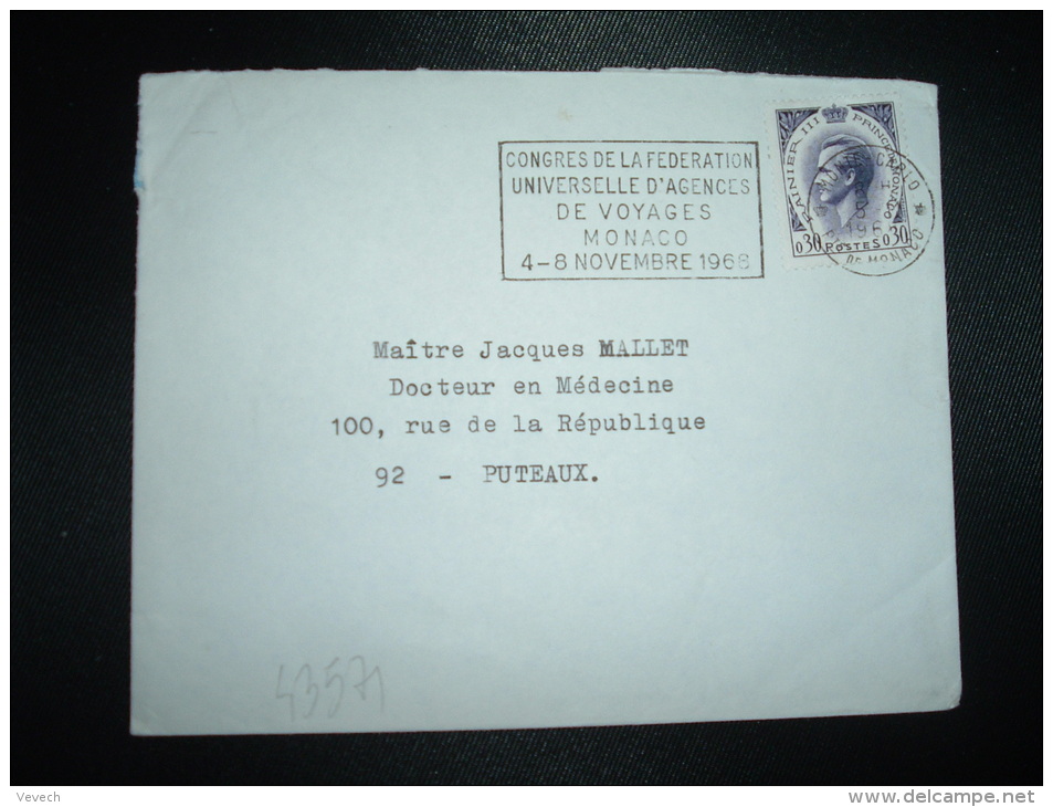 LETTRE TP RAINIER III 0,30 OBL.MEC.5-11-1968 MONTE CARLO + CONGRES DE LA FEDERATION UNIVERSELLE D'AGENCES DE VOYAGES - Cartas & Documentos