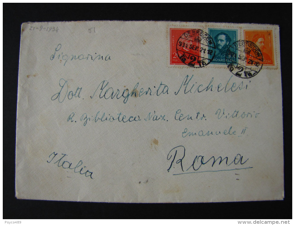 HUNGRIA -1934- "Historia Postal" DEBRECEN>ROMA (descrizione) - Brieven En Documenten