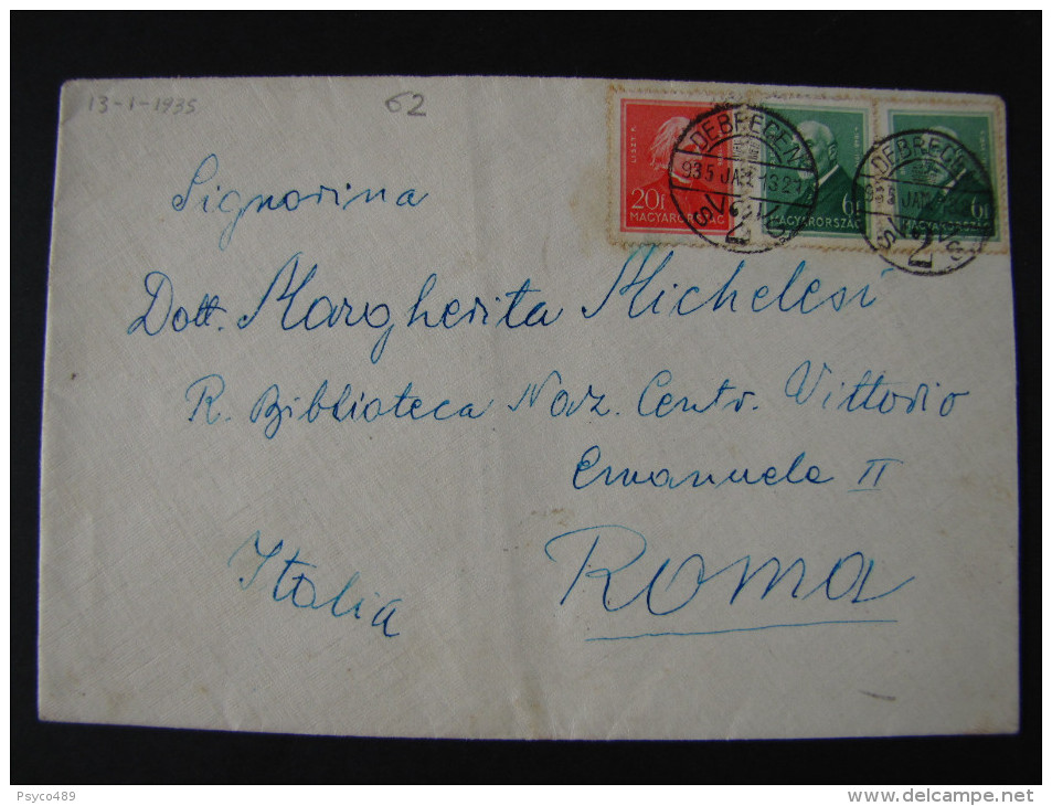 HUNGRIA -1935- "Historia Postal" DEBRECEN>ROMA (descrizione) - Brieven En Documenten