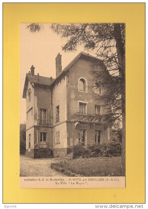 * CPA..dépt 95..SAINT WITZ  :  La Villa " Le Repos "  : Voir Les 2 Scans - Saint-Witz