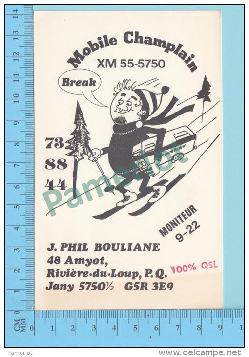 QSL - Rivière-du-loup Quebec Canada  -  Mobile Champlain "Ski " -  CPM 2 Scans - CB