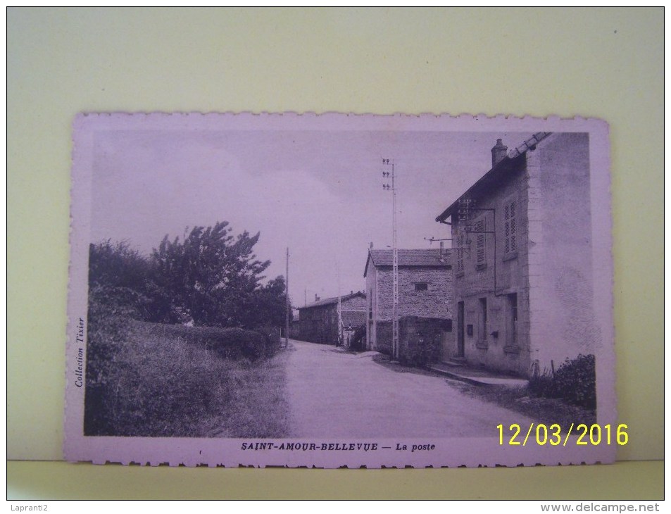 SAINT-AMOUR-BELLEVUE (SAONE ET LOIRE) LA POSTE. - Other & Unclassified