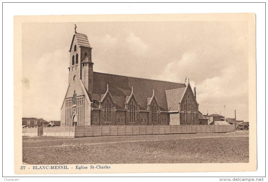 Blanc Mesnil - Eglise St Charles - Le Blanc-Mesnil