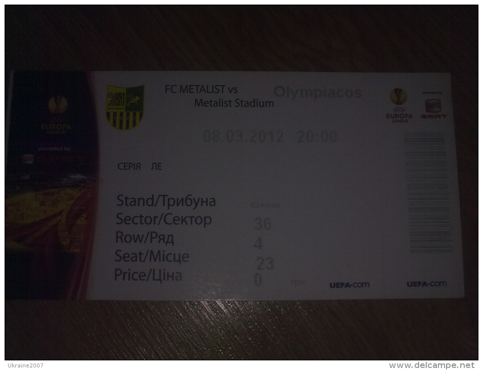 Football Soccer. Ticket Metalist - Olympiacos 08.03.2012 - Biglietti D'ingresso