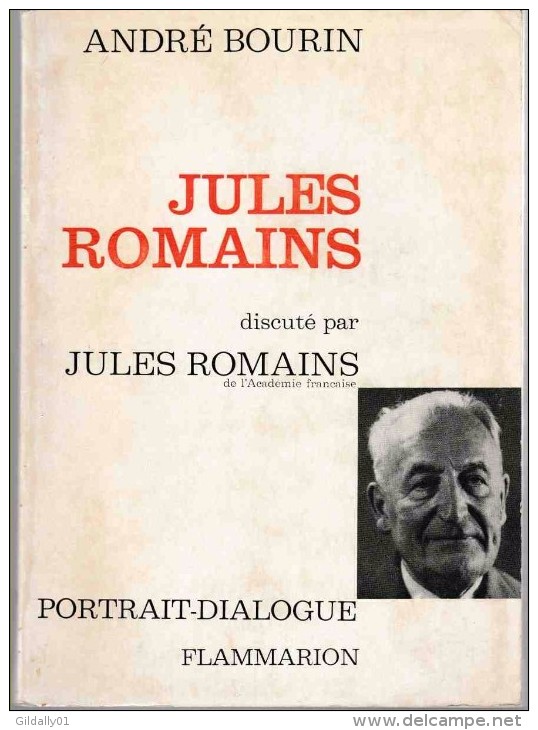 JULES ROMAINS - Discuté Par Jules Romains.     André BOURIN.   1961. - Belgische Schrijvers