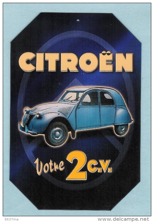 Plaque Métallique CITROEN "votre 2 C.h." - Plaques En Tôle (après 1960)