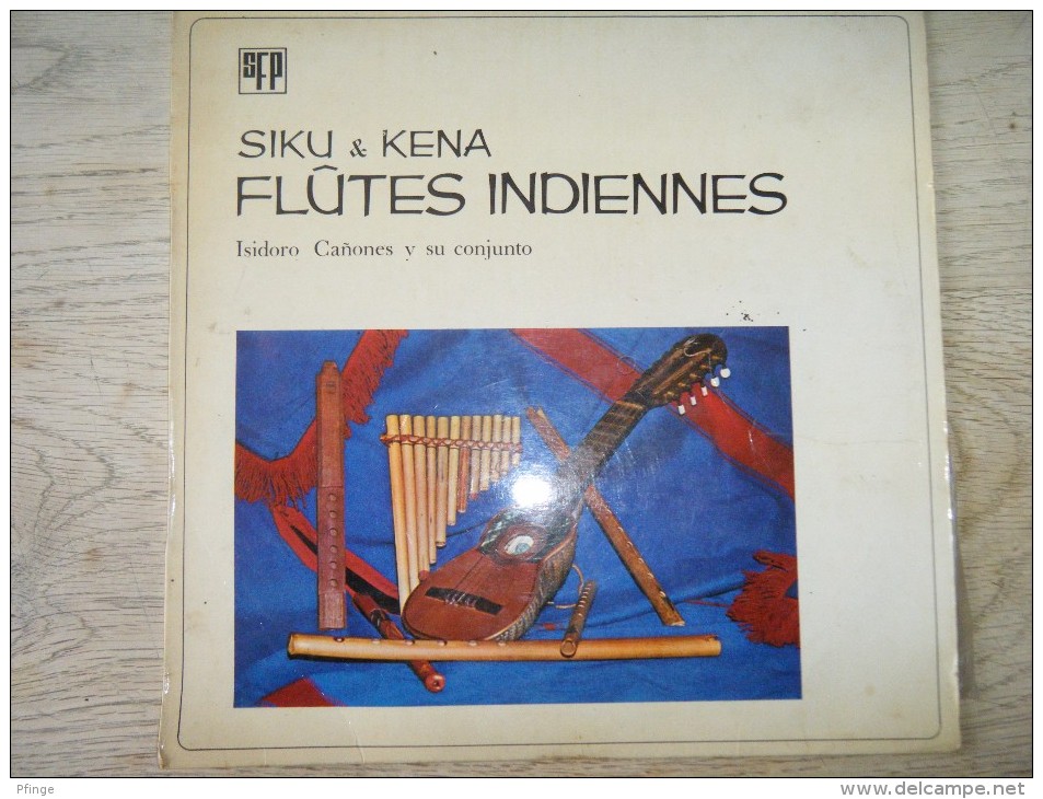 Siku & Kena - Flûtes Indiennes - Isidoro Cañones Y Su Conjunto - Música Del Mundo