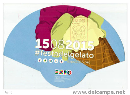 ICE CREAM FESTIVAL/FESTA DEL GELATO, éventail Distribué à L'EXPO MILANO 2015 Pendant Canicule D'Août - 2015 – Milan (Italy)