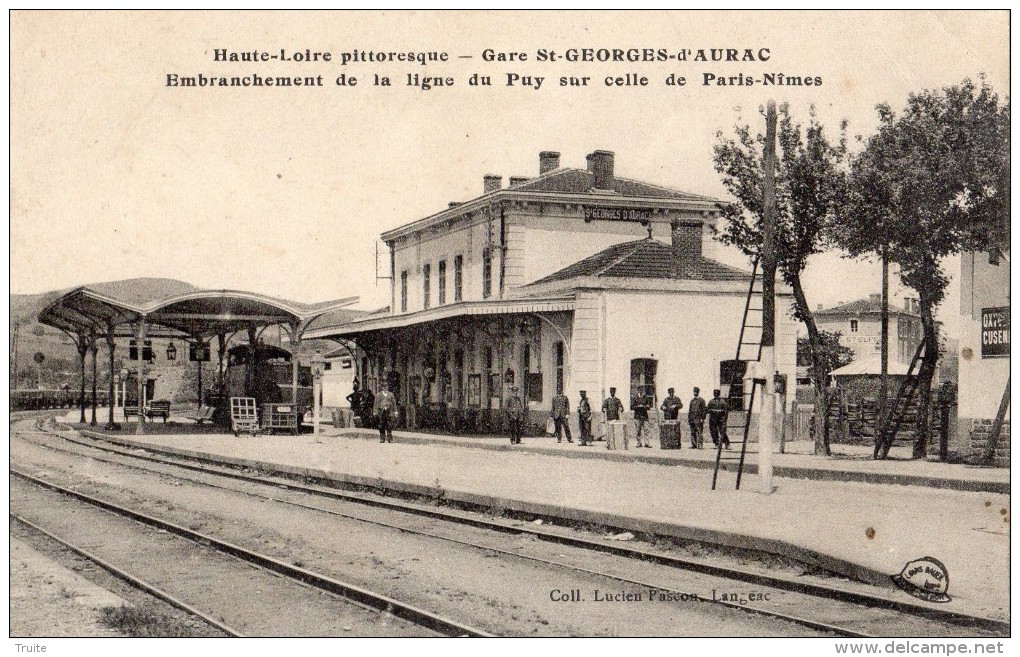 SAINT-GEORGES-D'AURAC LA GARE EMBRANCHEMENT DE LA LIGNE DU PUY SUR CELLE DE PARIS NIMES - Autres & Non Classés