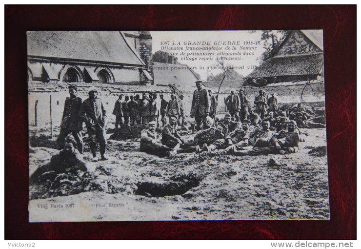 Grande Guerre 1914-16, Offensive Franco Anglaise De La Somme, Groupe De Prisonniers Allemands . - War 1914-18