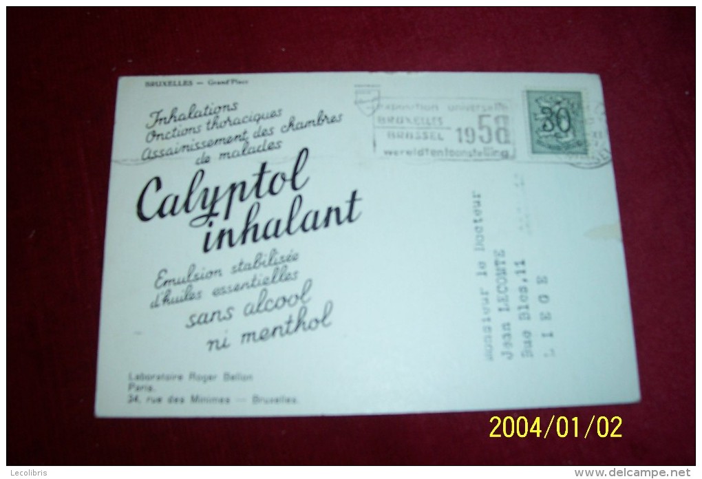 BRUXELLES  LE 21 12 1957  °  CALYPTOL INHALANT   ° LABORATOIR ROGER BELLON PARIS - Advertising