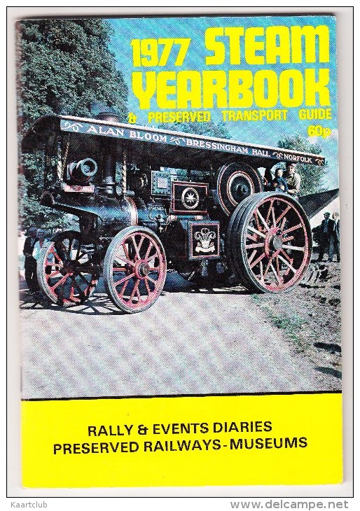 1977 STEAM YEARBOOK & Preserved Transport Guide - Rally & Events Diaries - Preserved Railways-Museums - England (3 Scans - Gran Bretagna