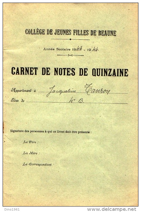 VP3390 - Carnet De Notes De Quinzaine De J. TANRON - Collège De Jeunes Filles De BEAUNE - Diplomi E Pagelle