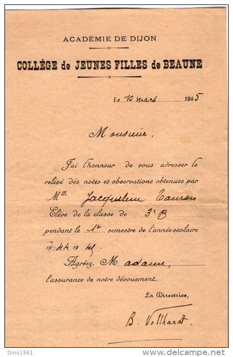 VP3394 - Académie De DIJON - Collège De Jeunes Filles De Beaune - 3 Relevés De Notes Melle J. TANRON - Diplomi E Pagelle