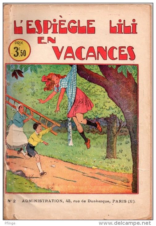 L'espiègle Lili En Vacances - Les Mille Et Un Tours De L'espiègle Lili N° 2 , Edition Originale 1931 - Lili L'Espiègle
