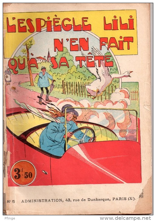 L'espiègle Lili N'en Fait Qu'à Sa Tête - Les Mille Et Un Tours De L'espiègle Lili - N° 5 , Edition Originale 1930 - Lili L'Espiègle