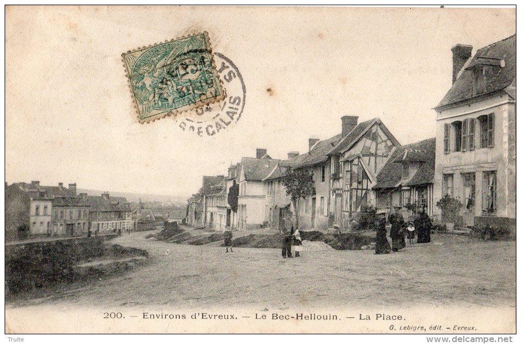 ENVIRONS D'EVREUX LE BEC-HELLOUIN LA PLACE ANIMEE - Autres & Non Classés