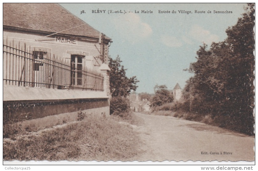 38 - Blévy ( E.-et-L. ) - La Mairie - Entrée Du Village - Route De Senonches RARE ! - Blévy