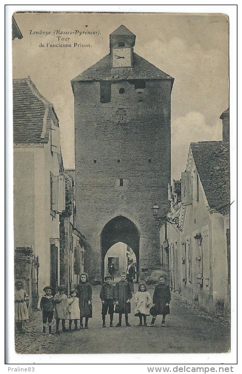 CPA - LEMBEYE  TOUR DE L' ANCIENNE PRISON - Pyrénées Atantiques 64 - Circulé 1906 - Animée, Enfants - Lembeye