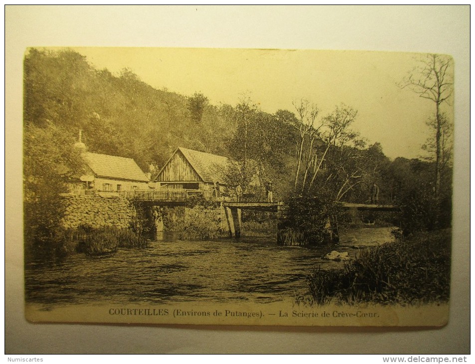 Carte Postale Courteilles (environ De Putanges)La Scierie De Crève-Coeur (oblitérée 1904) - Putanges