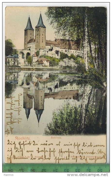 Rochlitz, Schloss, 1904, Verlag: -------,  Postkarte, Sauber Gestempelt Mit Frankatur,  Stempel, ROCHLITZ;  31.8. - Rochlitz