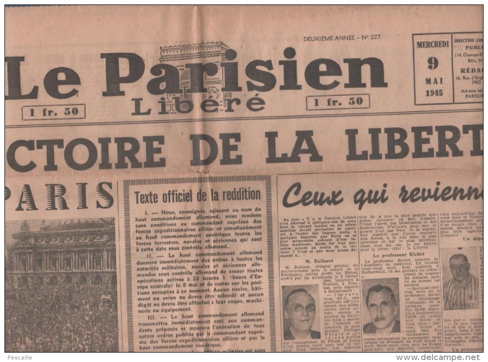 LE PARISIEN LIBERE 9 MAI 1945 - VICTOIRE SUR L´ ALLEMAGNE NAZIE - PARIS DE GAULLE - RETOUR DES DEPORTES ... - Le Petit Parisien