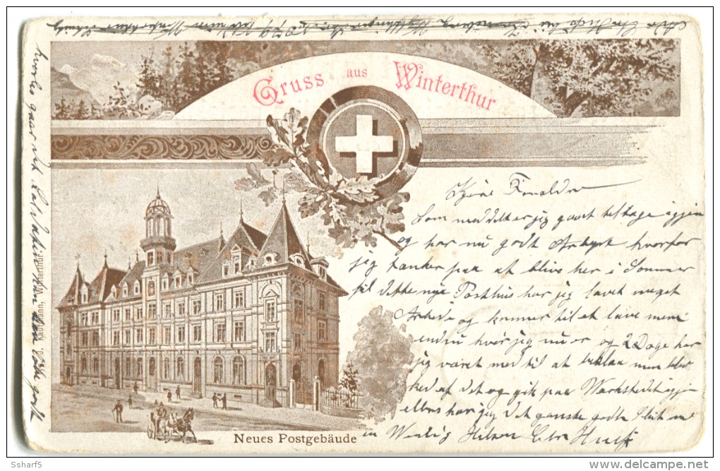 Gruss Aus WINTERTHUR Mit NeuesPostgebäude Litho 1899 Nach Dänemark WÜLFLINGEN Stempel - Winterthur