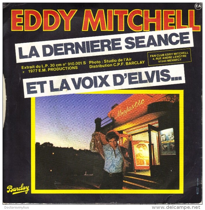 EDDY MITCHELL "LA DERNIERE SEANCE / ET LA VOIX D'ELVIS" 45 T VINYL DISQUES - Rock