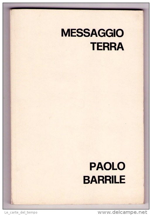 PAOLO BARRILE. Messaggio Terra. 1978 - Autres & Non Classés