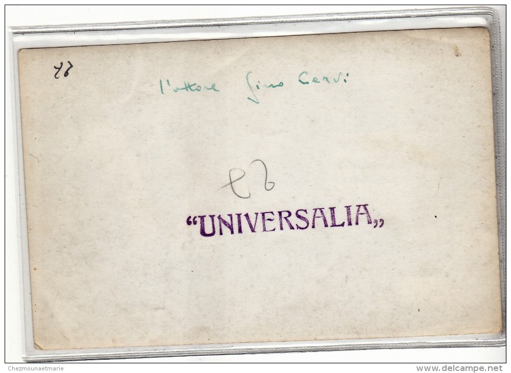 CINEMA - GINO CERVI - UNIVERSALIA - PHOTO - Célébrités