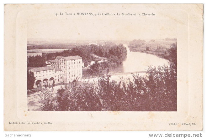 81. Le Tarn à MONTANS, Près Gaillac. Le Moulin Et La Chaussée. 4 - Otros & Sin Clasificación