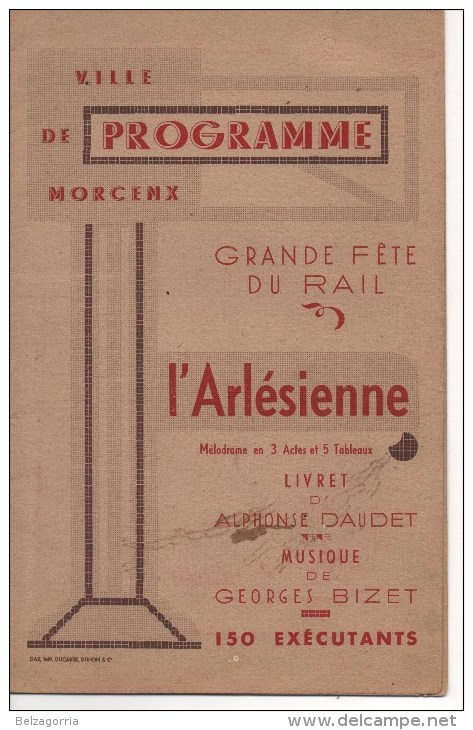 VILLE De MORCENX - PROGRAMME GRANDE FÊTE DU RAIL L' ARLESIENNE - PROGRAMME PUBLICITAIRE,VOIR SCAN, RARE - Morcenx