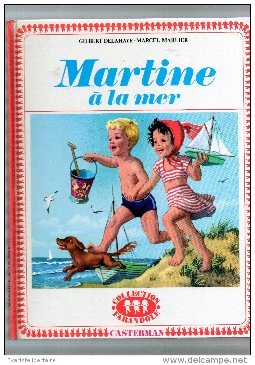 MARTINE   à La Mer  ,19 Pages , Par G DELAHAYE -M MARLIER Cartonnage éditeur - Martine