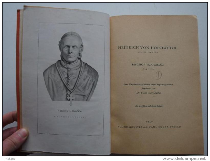 Heinrich Von Hofstätter , Bischof Von Passau (1839-1875) 100-jähriges Gedächtnis , 1940 , Paul Egger , Kirche !!! - Biographien & Memoiren