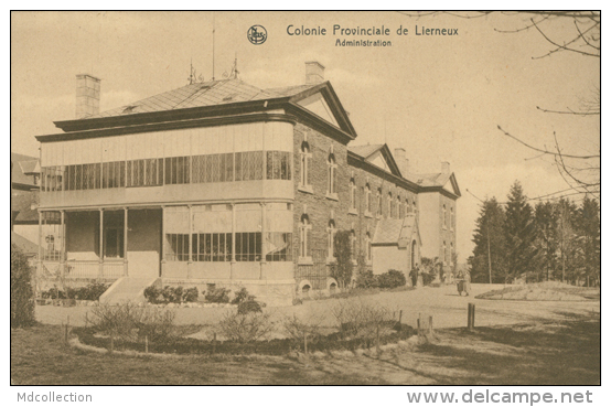 BE LIERNEUX / Colonie Provinciale, Administration / - Lierneux