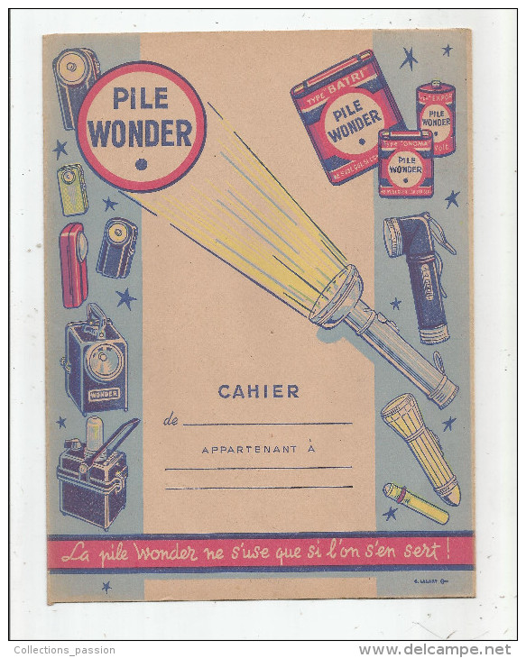 Protége Cahier Illustré, PILE WONDER, En éclairage Portatif, Ne S'use Que Si L'on S'en Sert! , 2 Scans, Frais Fr : 1.55€ - Other & Unclassified