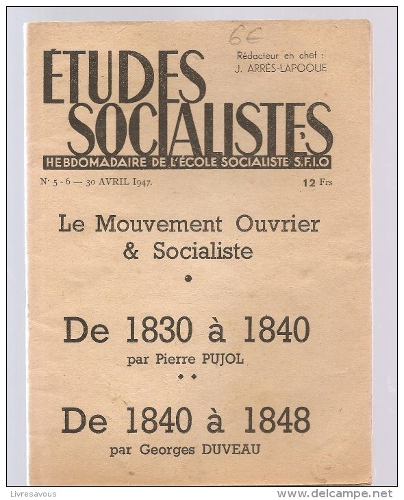 Etudes Socialistes Hebdomadaire De L'Ecole Socialiste S.F.I.O. N°5-6 Du 30/04/1947 - Politiek