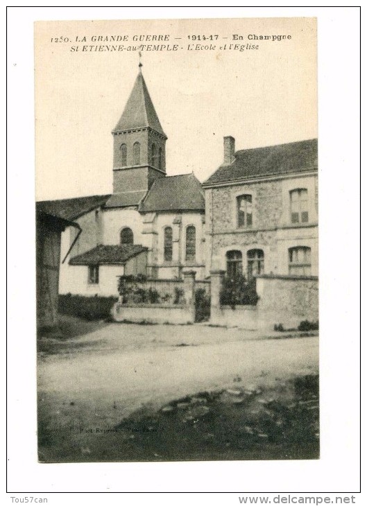 SAINT ETIENNE AU TEMPLE - MARNE  (51)  - 2 CPA DE 1917 - Autres & Non Classés