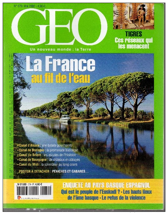 Geo N° 279 - Mai 2002 - Canaux De France / Euskadi / Brésil / Photographe Grunewald / Tigres / Antarctique - TBE - Tourism & Regions