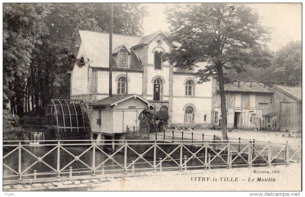 VITRY-LA-VILLE LE MOULIN - Vitry-la-Ville