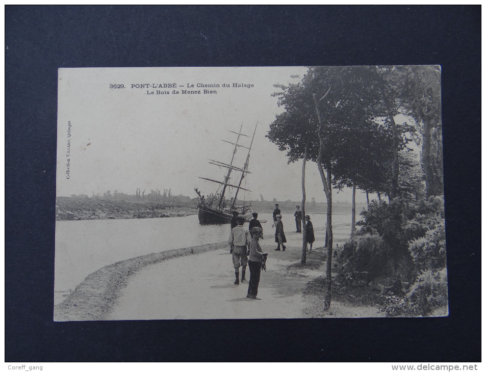 PONT L'ABBE - Le Chemin De Halage - Le Bois Du Menez Bien - Pont L'Abbe