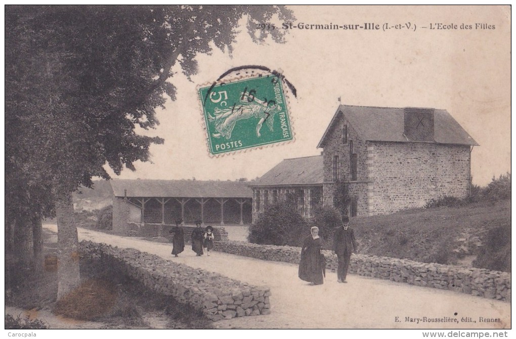 Carte 1908 ST GERMAIN SUR ILLE / L'ECOLE DES FILLES - Saint-Germain-sur-Ille