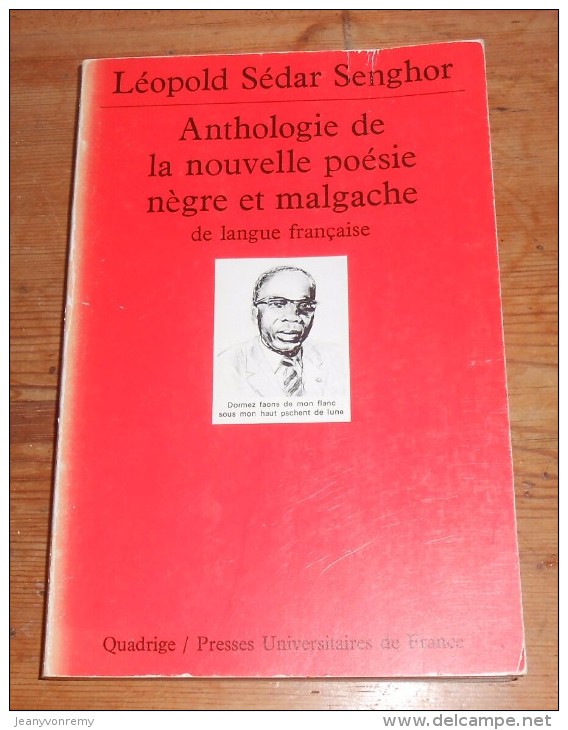 Anthologie De La Nouvelle Poésie Nègre Et Malgache De Langue Française. Léopold Sédar Senghor.1985. - Autres & Non Classés