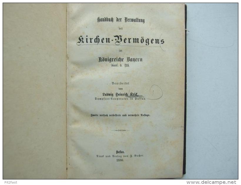 Handbuch Zum Kirchenvermögen Im Königreiche Bayern , 1880 , L. Krick , Pfarrer In Passau , Kirche , Neuhausen , Neuhofen - Christentum