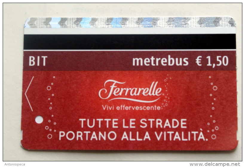 ITALIA 2016, METRO TICKET ROME "FERRARELLE" NEW - Europa