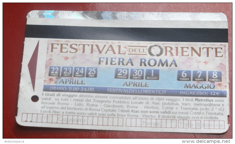 ITALIA - 2016, TICKET ROME METRO" FESTIVAL DELL'ORIENTE"  Used - Europe