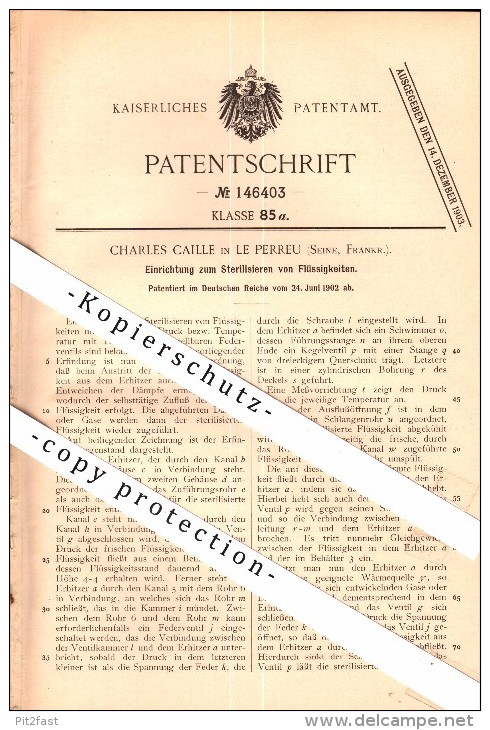 Original Patent - Charles Caille à Le Perreux , Seine , 1902 , Dispositif Pour La Stérilisation Des Liquides !!! - Le Perreux Sur Marne